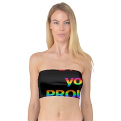 I Love You Proudly Bandeau Top by Valentinaart