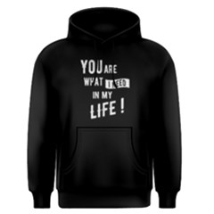 You Are What I Need In My Life - Men s Pullover Hoodie