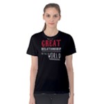 Great relationship in the world - Women s Cotton Tee