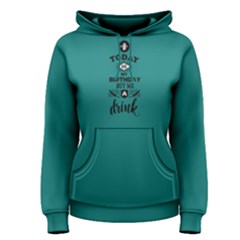 Green Buy Me A Drink  Women s Pullover Hoodie by FunnySaying