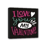  I Love You My Valentine / Our Two Hearts Pattern (black) Mini Canvas 4  x 4 