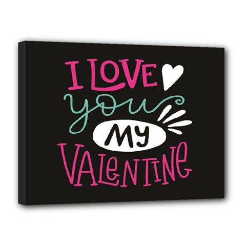  I Love You My Valentine / Our Two Hearts Pattern (black) Canvas 16  X 12 