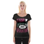  I Love You My Valentine / Our Two Hearts Pattern (black) Women s Cap Sleeve Top