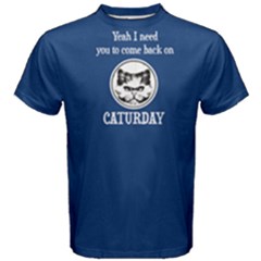 Blue Come Back On Caturday  Men s Cotton Tee by FunnySaying