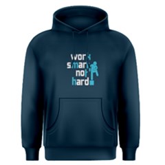Blue Work Smart Not Hard Men s Pullover Hoodie by FunnySaying