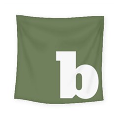 Square Alphabet Green White Sign Square Tapestry (small)