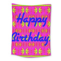 Happy Birthday! Medium Tapestry by Amaryn4rt