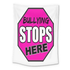 Bullying Stops Here Pink Sign Medium Tapestry by Alisyart