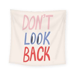 Don t Look Back Big Eye Pink Red Blue Sexy Square Tapestry (small)