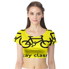 Stay Classy Bike Cyclists Sport Short Sleeve Crop Top (tight Fit) by Mariart