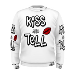 Kiss And Tell Men s Sweatshirt by Valentinaart