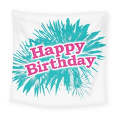 Happy Brithday Typographic Design Square Tapestry (large) by dflcprints