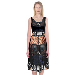 Do What Your Brain Says Midi Sleeveless Dress by Valentinaart
