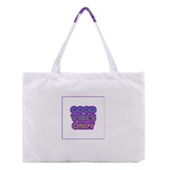 Good Vibes Only Medium Tote Bag