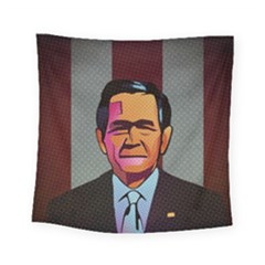 George W Bush Pop Art President Usa Square Tapestry (small) by BangZart