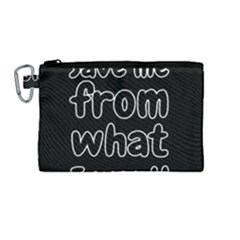 Save Me From What I Want Canvas Cosmetic Bag (medium) by Valentinaart