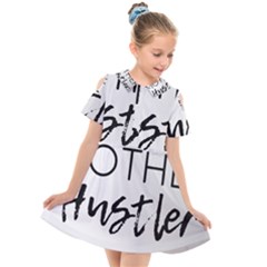 Mother Hustler Kids  Short Sleeve Shirt Dress by Amoreluxe