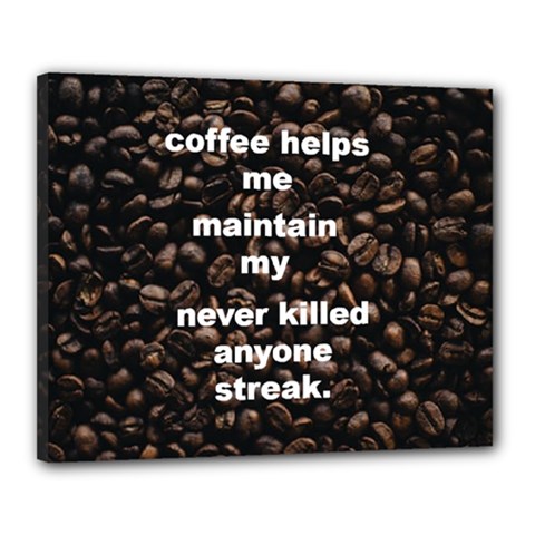 Coffee Helps Canvas 20  X 16  (framed) by myuique