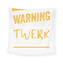 Twerking T-shirt Best Dancer Lovers & Twirken Twerken Gift | Booty Shake Dance Twerken Present | Twerkin Shirt Twerking Tee Square Tapestry (small) by reckmeck