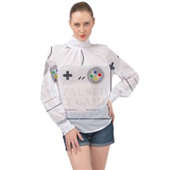 I Had To Pause My Game To Be Here High Neck Long Sleeve Chiffon Top