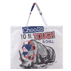 Choose To Be Tough & Chill Zipper Large Tote Bag by Bigfootshirtshop