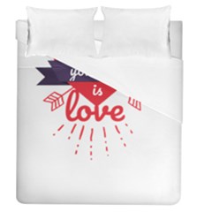 All You Need Is Love Duvet Cover (queen Size) by DinzDas