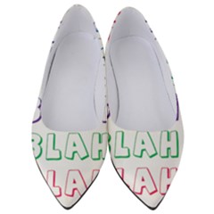 Blah Blah Women s Low Heels by designsbymallika