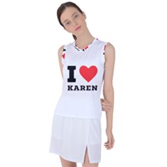 I Love Karen Women s Sleeveless Sports Top