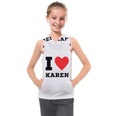 I Love Karen Kids  Sleeveless Hoodie