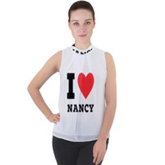 I Love Nancy Mock Neck Chiffon Sleeveless Top by ilovewhateva