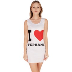 I Love Stephanie Bodycon Dress by ilovewhateva