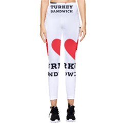 I Love Turkey Sandwich Pocket Leggings  by ilovewhateva