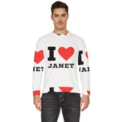 I Love Janet Men s Fleece Sweatshirt by ilovewhateva