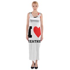 I Love Heather Fitted Maxi Dress by ilovewhateva