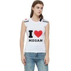 I Love Megan Women s Raglan Cap Sleeve Tee by ilovewhateva