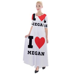I Love Megan Half Sleeves Maxi Dress