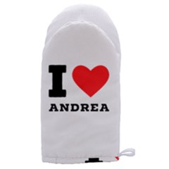 I Love Andrea Microwave Oven Glove by ilovewhateva