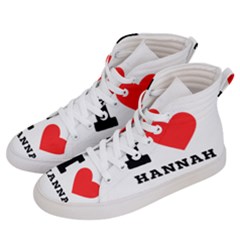 I Love Hannah Women s Hi-top Skate Sneakers by ilovewhateva