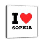 I love sophia Mini Canvas 6  x 6  (Stretched)