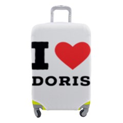 I Love Doris Luggage Cover (small) by ilovewhateva