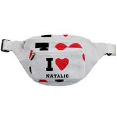 I Love Natalie Fanny Pack by ilovewhateva