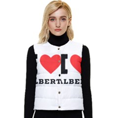 I Love Albert Women s Short Button Up Puffer Vest by ilovewhateva