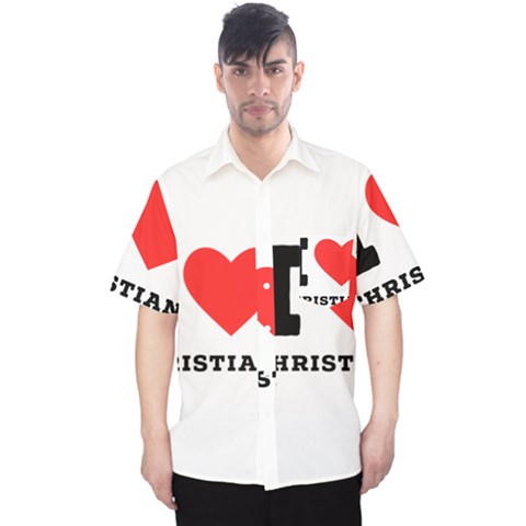 I Love Christian Men s Hawaii Shirt by ilovewhateva
