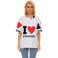 I Love Stephen Oversized Basic Tee by ilovewhateva