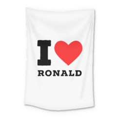 I Love Ronald Small Tapestry by ilovewhateva