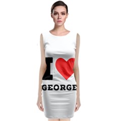 I Love George Classic Sleeveless Midi Dress by ilovewhateva