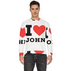 I Love John Men s Fleece Sweatshirt by ilovewhateva
