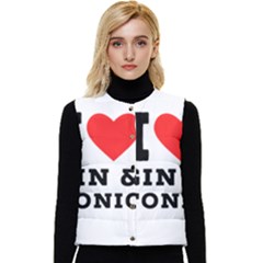 I Love Gin And Tonic Women s Short Button Up Puffer Vest by ilovewhateva