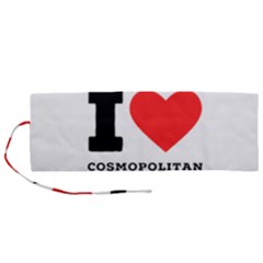 I Love Cosmopolitan  Roll Up Canvas Pencil Holder (m) by ilovewhateva