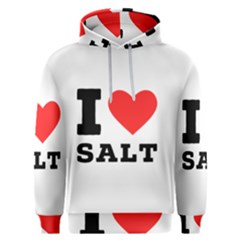 I Love Salt Men s Overhead Hoodie by ilovewhateva